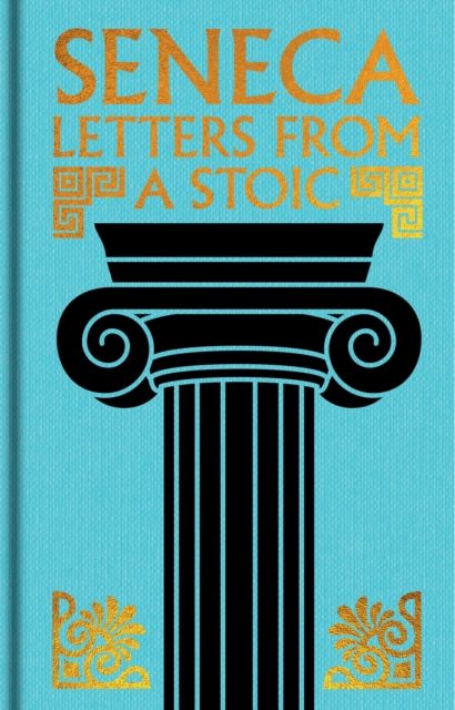 Seneca: Letters from a Stoic