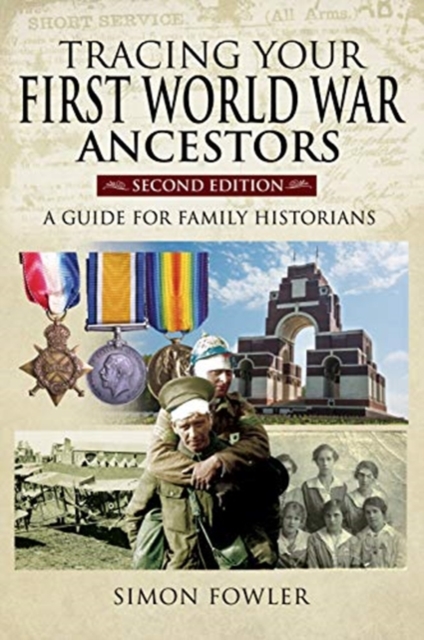 TRACING YOUR FIRST WORLD WAR ANCESTORS S