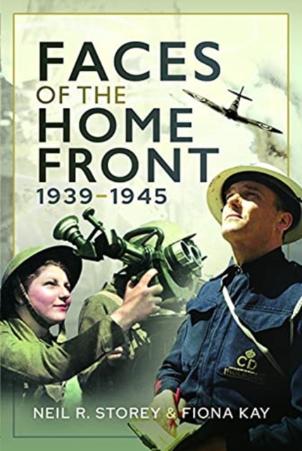 Faces of the Home Front, 1939-1945