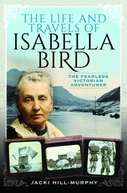 Life and Travels of Isabella Bird