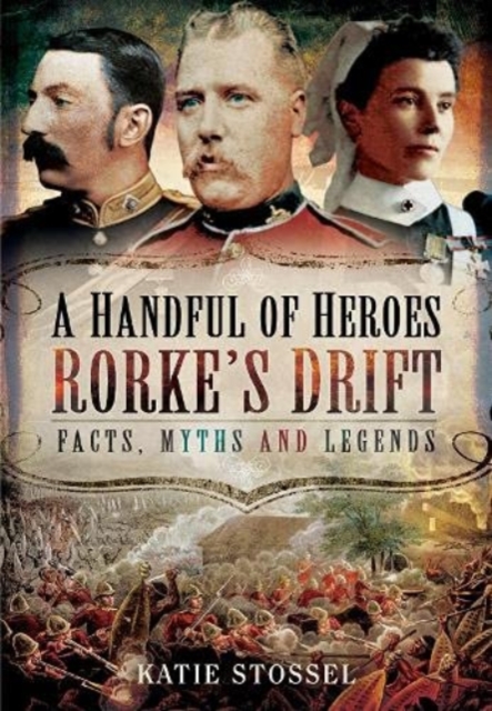 Handful of Heroes, Rorke's Drift