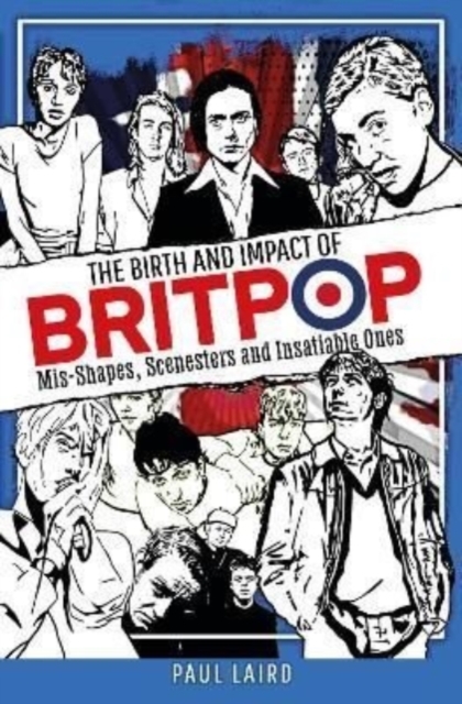 Birth and Impact of Britpop