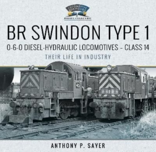 BR Swindon Type 1 0-6-0 Diesel-Hydraulic Locomotives - Class 14