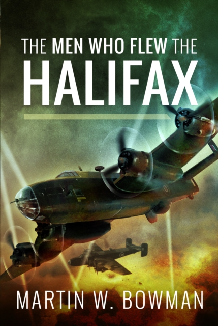 Men Who Flew the Halifax