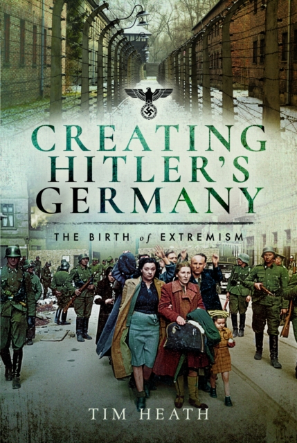 Creating Hitler's Germany