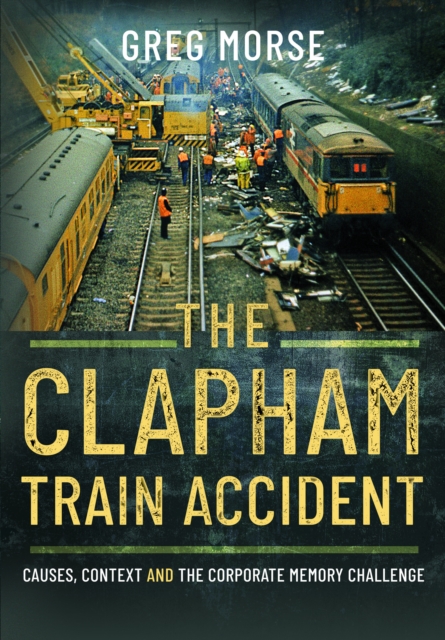 The Clapham Train Accident