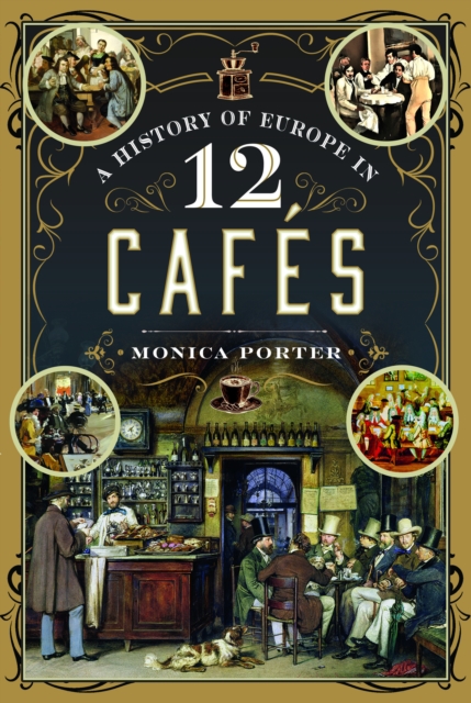 History of Europe in 12 Cafes