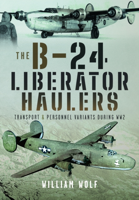 B-24 Liberator Haulers