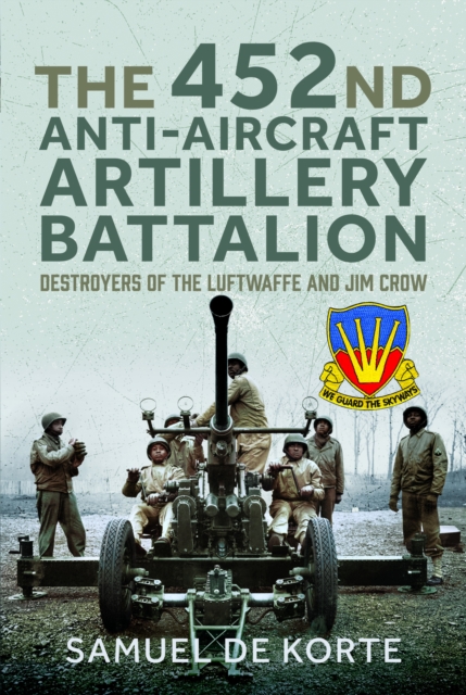 452nd Anti-Aircraft Artillery Battalion