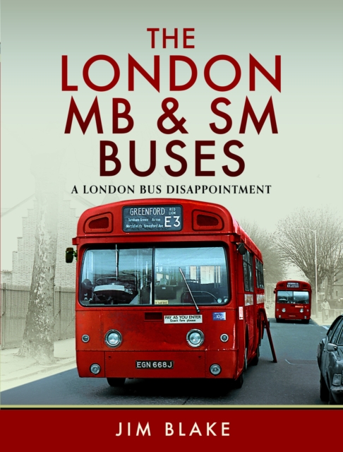 London MB and SM Buses - A London Bus Disappointment