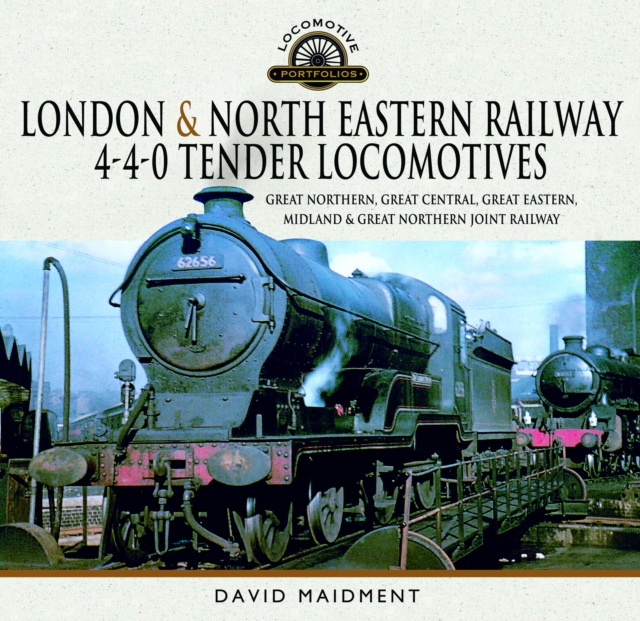 London & North Eastern Railway 4-4-0 Tender Locomotives