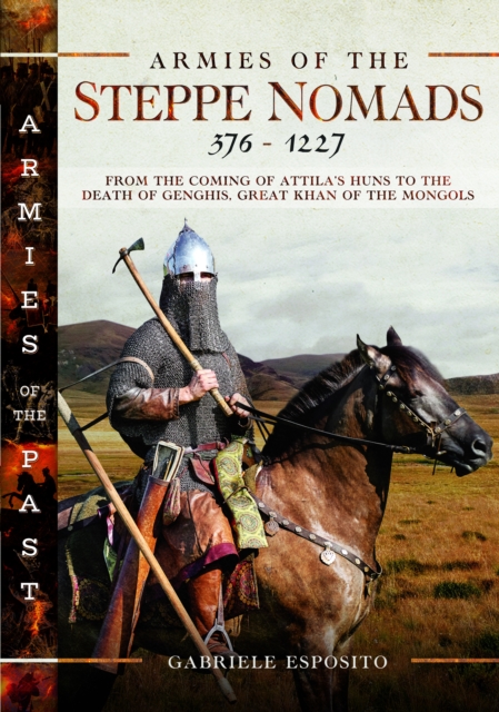 Armies of the Steppe Nomads, 376–1227