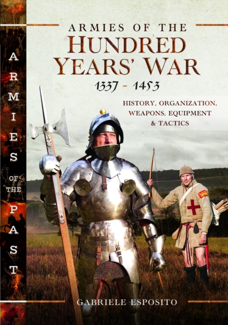 Armies of the Hundred Years' War 1337–1453