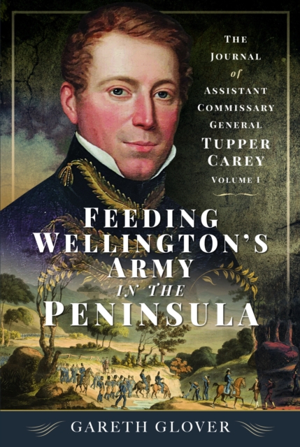 Feeding Wellington's Army in the Peninsula