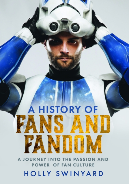 History of Fans and Fandom