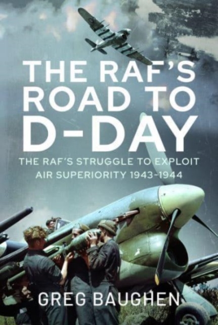 RAF's Road to D-Day