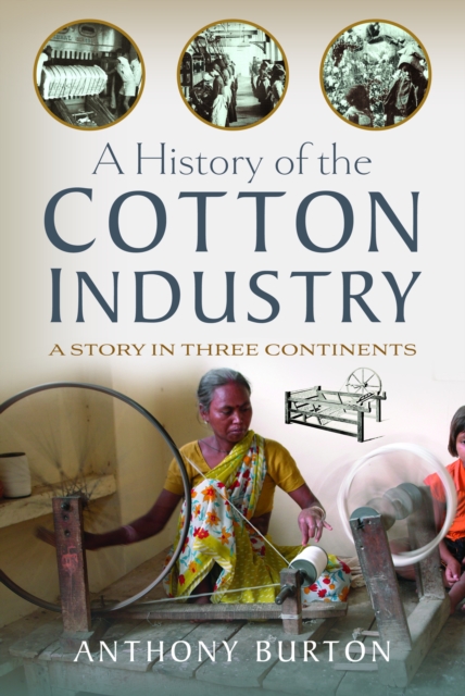 History of the Cotton Industry
