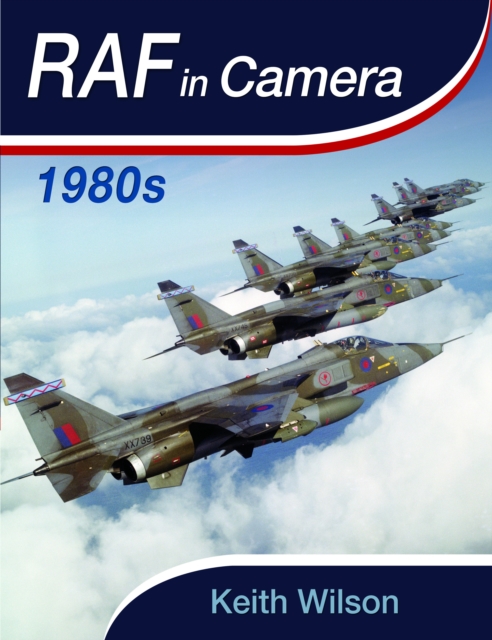 RAF in Camera: 1980s