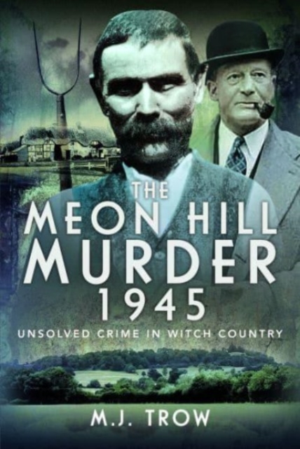 Meon Hill Murder, 1945