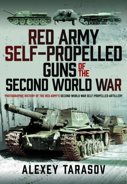 Red Army Self-Propelled Guns of the Second World War