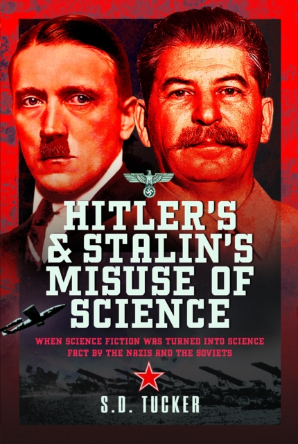 Hitler's and Stalin's Misuse of Science