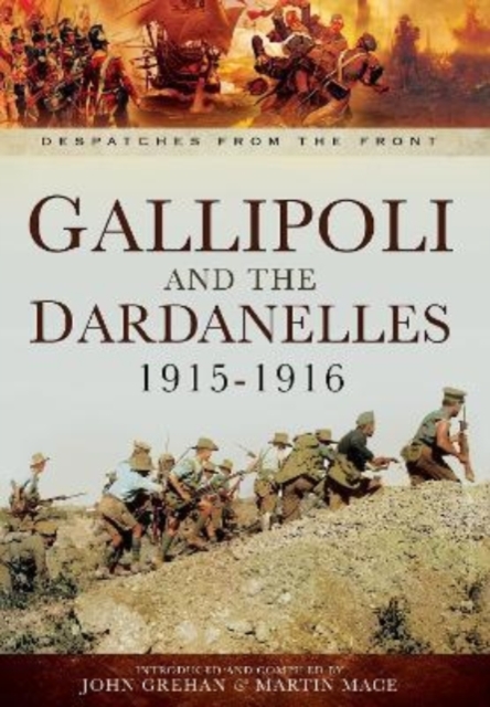 Gallipoli and the Dardanelles 1915 1916