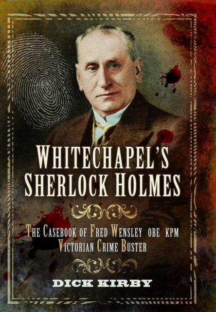 Whitechapel's Sherlock Holmes