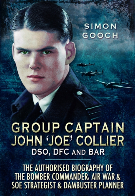 Group Captain John 'Joe' Collier DSO, DFC and Bar