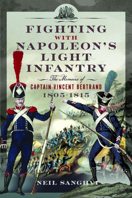 Fighting with Napoleon's Light Infantry