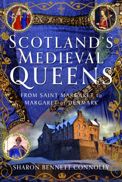 Scotland’s Medieval Queens