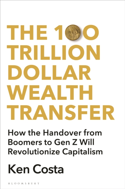 100 Trillion Dollar Wealth Transfer