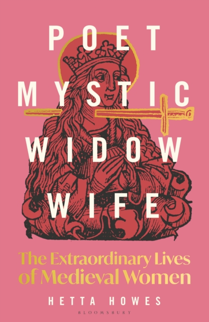 Poet, Mystic, Widow, Wife