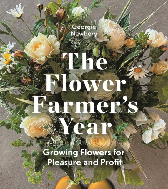 The Flower Farmer's Year