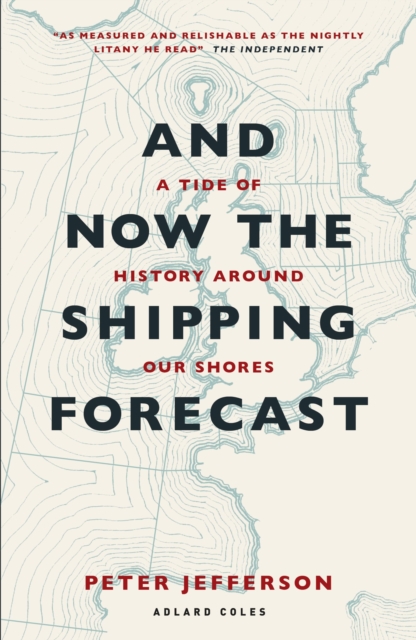 And Now The Shipping Forecast