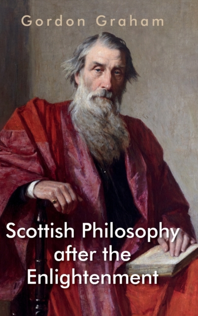 Scottish Philosophy After the Enlightenment