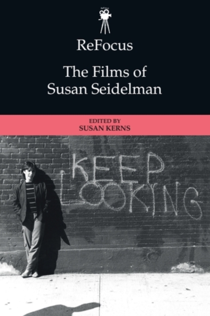 ReFocus: The Films of Susan Seidelman