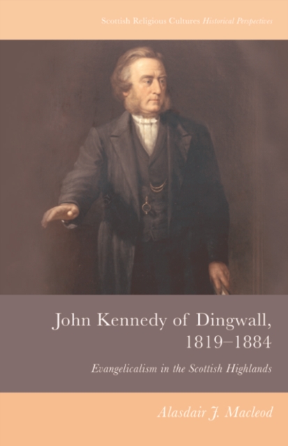 John Kennedy of Dingwall, 1819-1884