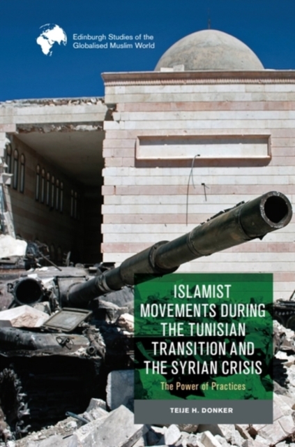 Islamist Movements during the Tunisian Transition and Syrian Crisis