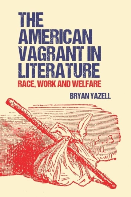 American Vagrant in Literature