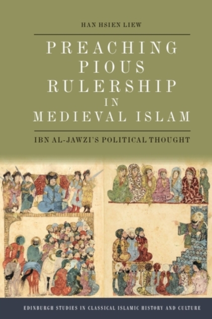 Preaching Pious Rulership in Medieval Islam