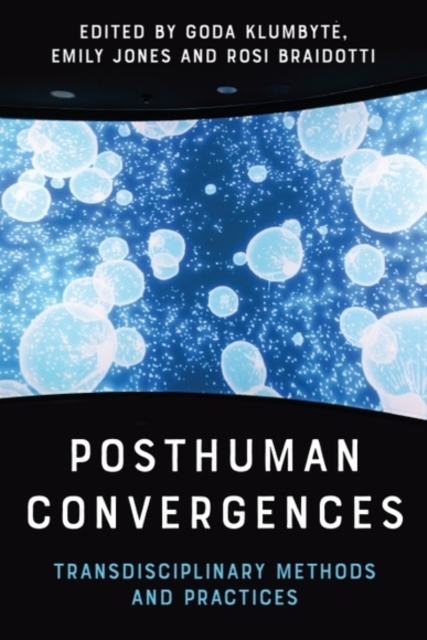 Posthuman Convergences