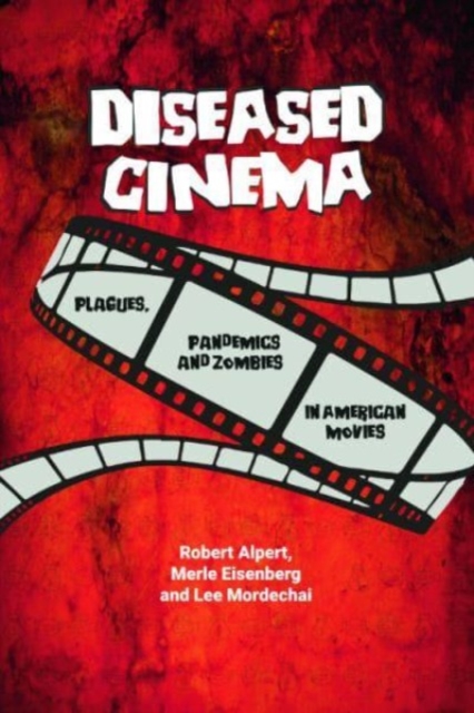 Diseased Cinema