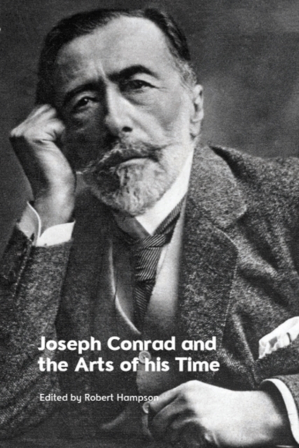 Joseph Conrad and the Arts of his Time