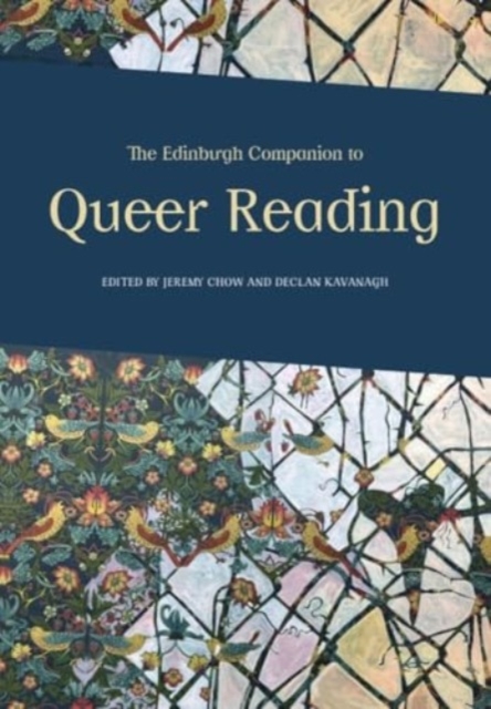 Edinburgh Companion to Queer Reading