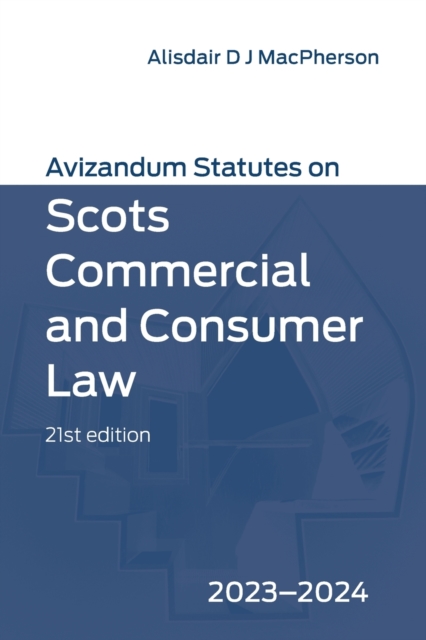 Avizandum Statutes on Scots Commercial and Consumer Law