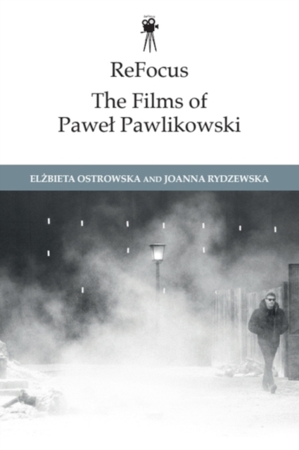ReFocus: The Films of Pawel Pawlikowski