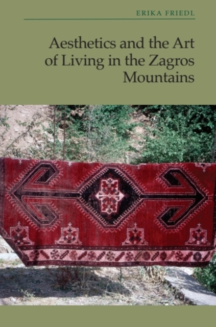 Aesthetics and the Art of Living in the Zagros Mountains of Iran