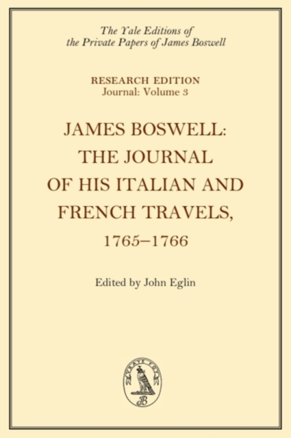 James Boswell, The Journal of his Italian and French Travels, 1765–1766