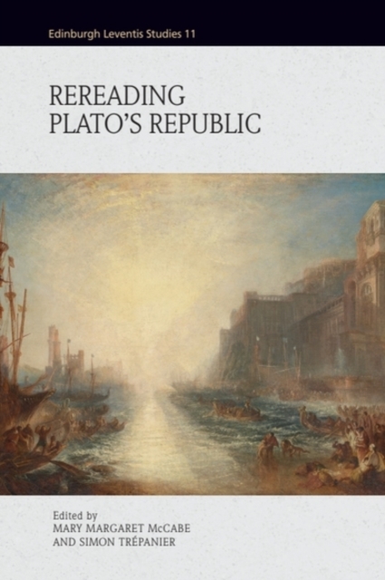 Rereading Plato’s Republic