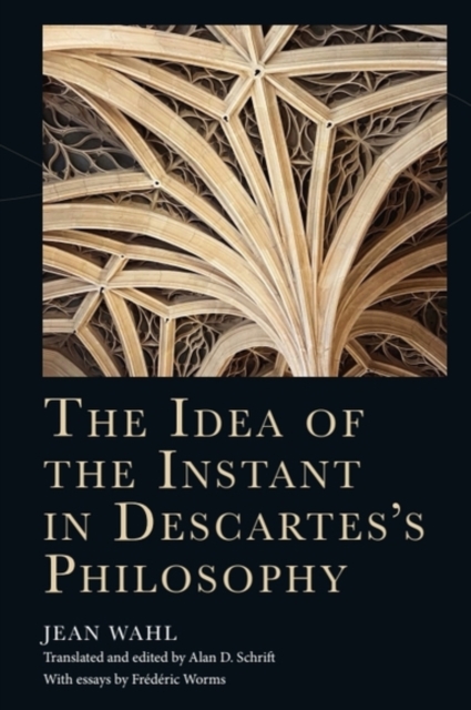 The Idea of the Instant in Descartes's Philosophy